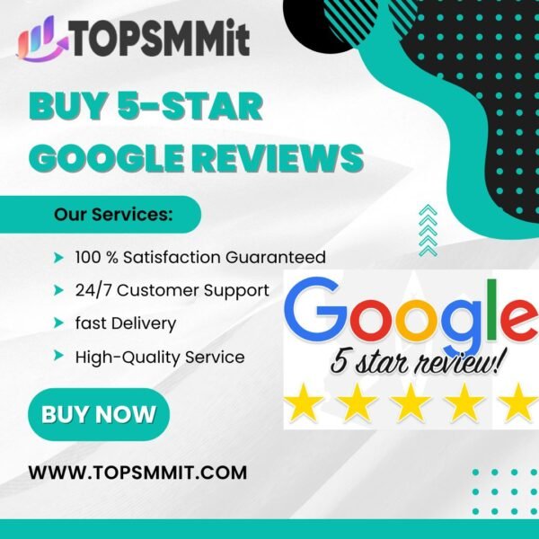 Buy 5-Star Google Reviews