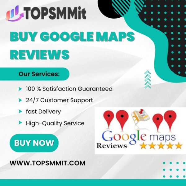 Buy Google Maps Reviews