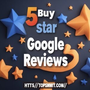 Buy 5-Star Google Reviews